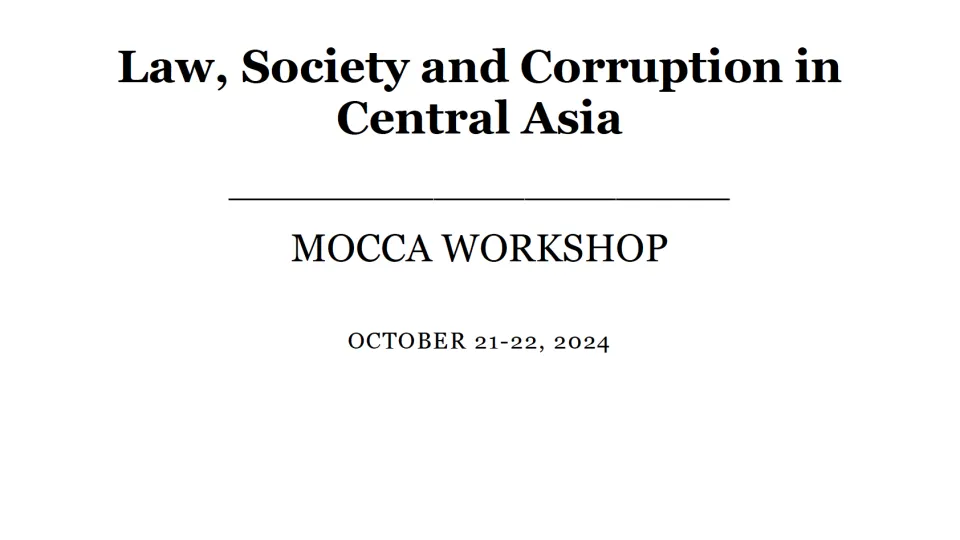 MOCCA Workshop on Law, Society and Corruption in Central Asia